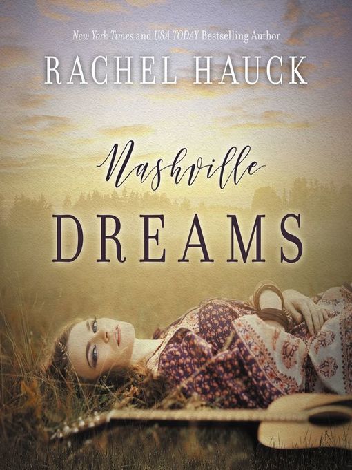 Title details for Nashville Dreams by Rachel Hauck - Available